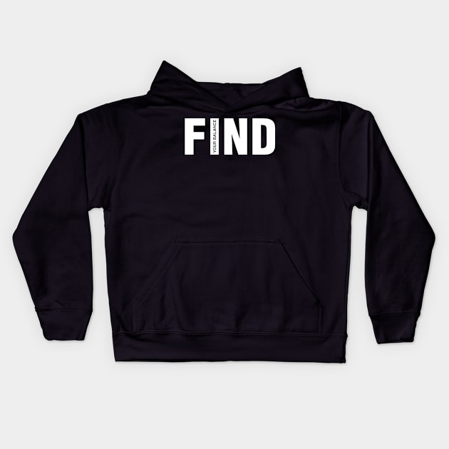 Find Your Balance. Kids Hoodie by CityNoir